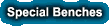 Special Benches